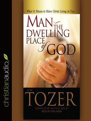 cover image of Man--the Dwelling Place of God